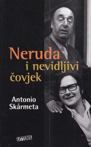 antonio skarmeta: neruda i nevidljivi čovjek