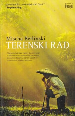 mischa berlinski: terenski rad