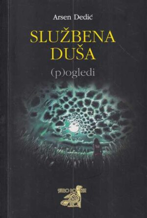 arsen dedić: službena duša