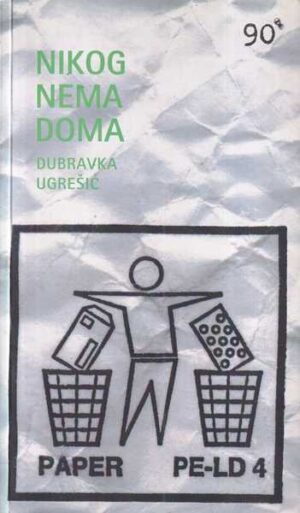 dubravka ugrešić: nikog nema doma