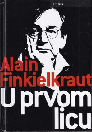 alain finkielkraut: u prvom licu