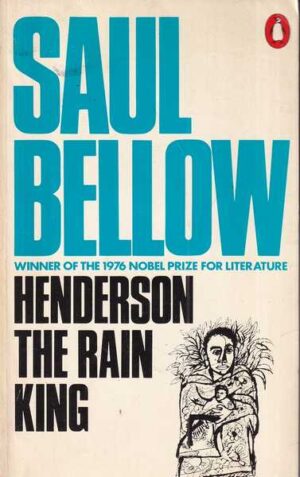 saul bellow: henderson the rain king