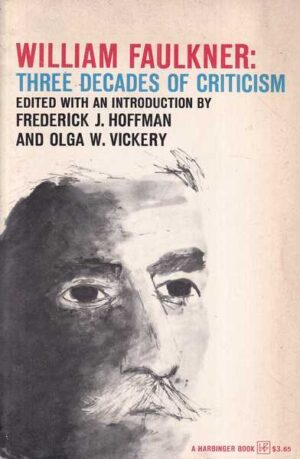 william faulkner: three decades of criticism