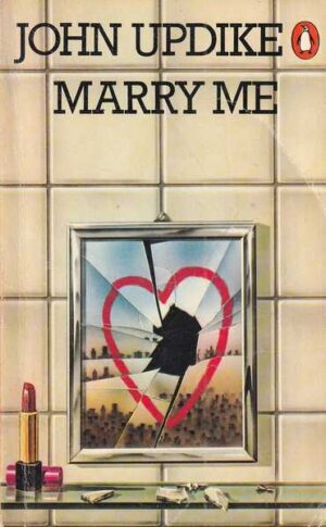 john updike: marry me