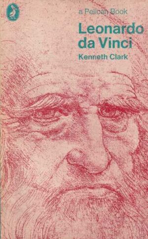 kenneth clark: leonardo da vinci