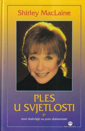 shirley maclaine: ples u svjetlosti