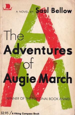 saul bellow: the adventure of augie march