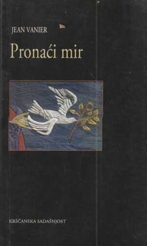 jean vanier: pronaći mir