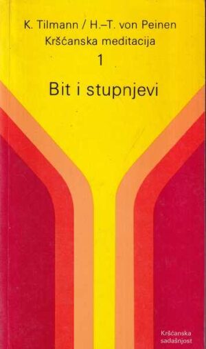 k.tilman, h.-t. von peinen: kršćanska meditacija 1-4