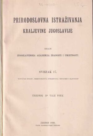 dr. vale vouk: prirodoslovna istraživanja kraljevine jugoslavije, svezak 17.