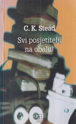 c. k. stead: svi posjetitelji na obalu!