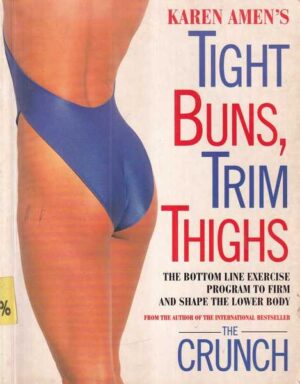 karen amen: tight buns, trim thighs