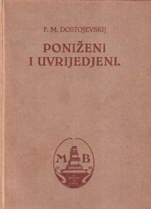 f. m. dostojevski: poniženi i uvrijeđeni