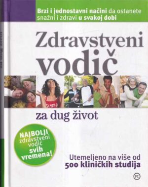 sari harrar, debra gordon: zdravstveni vodiČ za dug Život