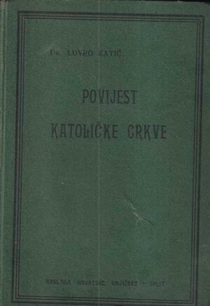 lovro katić: povijest katoličke crkve