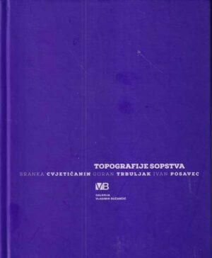 b. cvjetičanin, g. trbuljak, i. posavec: topografija sopstva