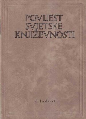 breda kogoj-kapetanić i ivo vidan (ur.): povijest svjetske književnosti br. 5 i 6