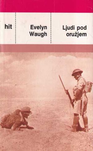 evelyn waugh: ljudi pod oružjem