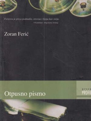 zoran ferić: otpusno pismo