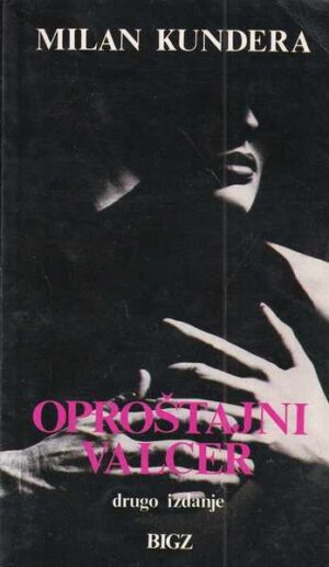 milan kundera: oproštajni valcer