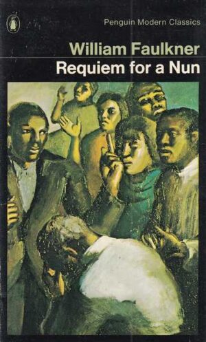 william faulkner: requiem for a nun