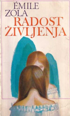 emile zola: radost življenja