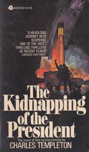 charles templeton: the kidnapping of the president