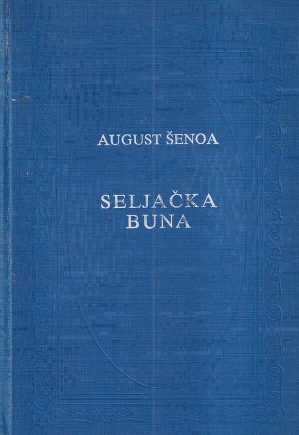 august Šenoa: seljačka buna