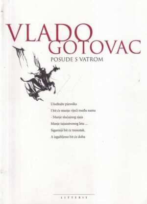 vlado gotovac: posude s vatrom