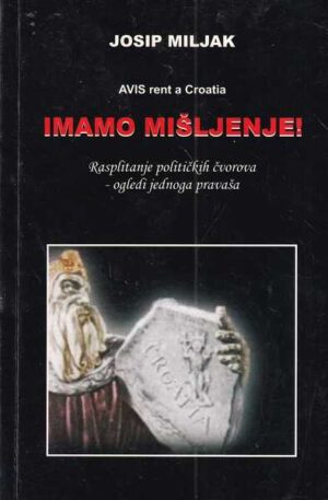 josip miljak: imamo mišljenje!