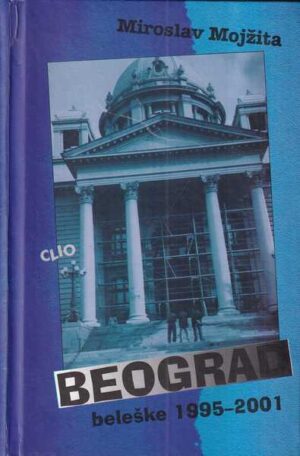 miroslav mojžita: beograd beleške 1995-2001