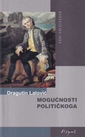 dragutin lalović: mogućnosti političkoga