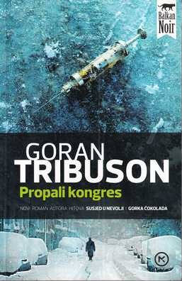 goran tribuson: propali kongres