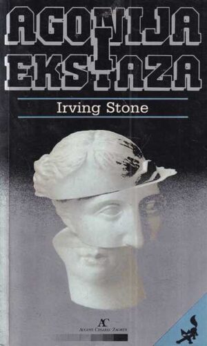 irving stone: agonija i ekstaza