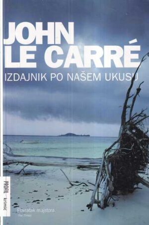 john le carre: izdajnik po našem ukusu