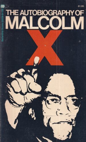 alex haley (ur.): the autobiography of malcolm