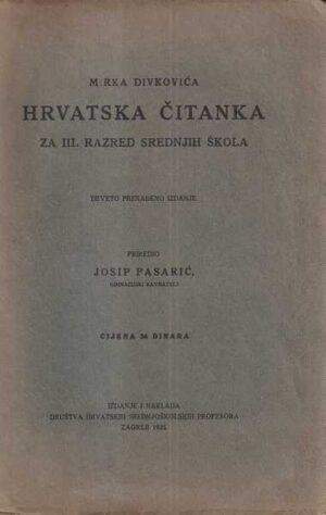 mirka divkoviĆa hrvatska Čitanka za iii. razred srednjih Škola