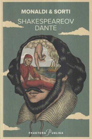 monaldi & sorti: shakespeareov dante