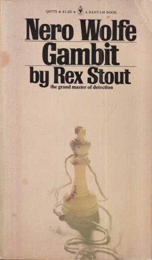 rex stout: nero wolfe, gambit