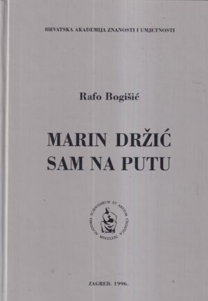 rafo bogišić: marin držić sam na putu