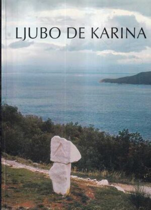 berislav valušek: ljubo de karina