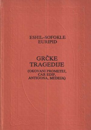 grčke tragedije: eshil-sofoklo-euripid