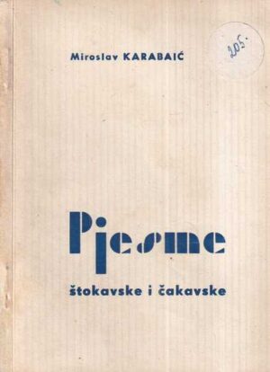 miroslav karabić: pjesme štokavske i čakavske