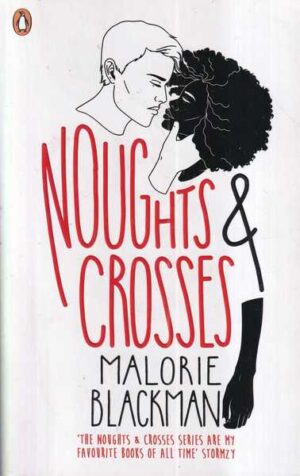 malorie blackman: noughts & crosses