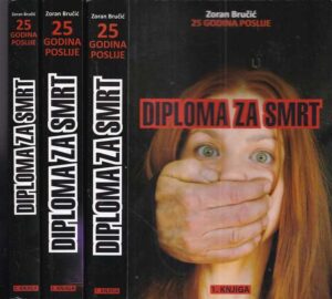 zoran bruČiĆ: diploma za smrt 1/3