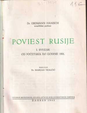 dr. erdmann hanisch: poviest rusije - i.svezak od početaka do godine 1801