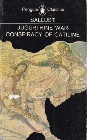 sallust: jugurthine war, conspiracy of catiline