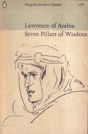 t. e. lawrence: lawrence of arabia / seven pillars of wisdom