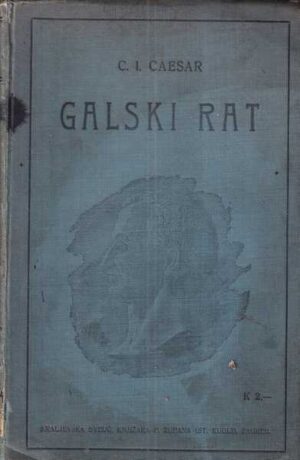 julije golik (ur.): galski rat