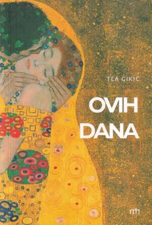 tea gikić: ovih dana